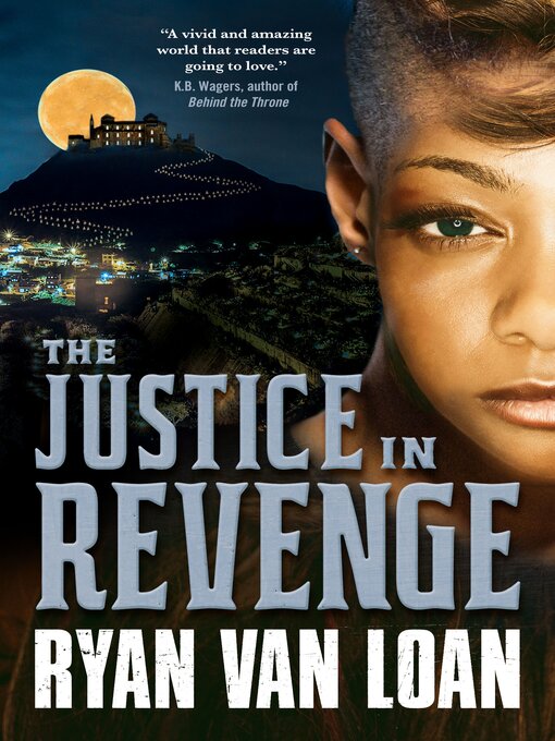 Title details for The Justice in Revenge by Ryan Van Loan - Wait list